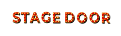 Stage Door
